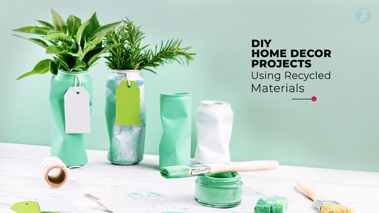 DIY home decor projects using recycled materials