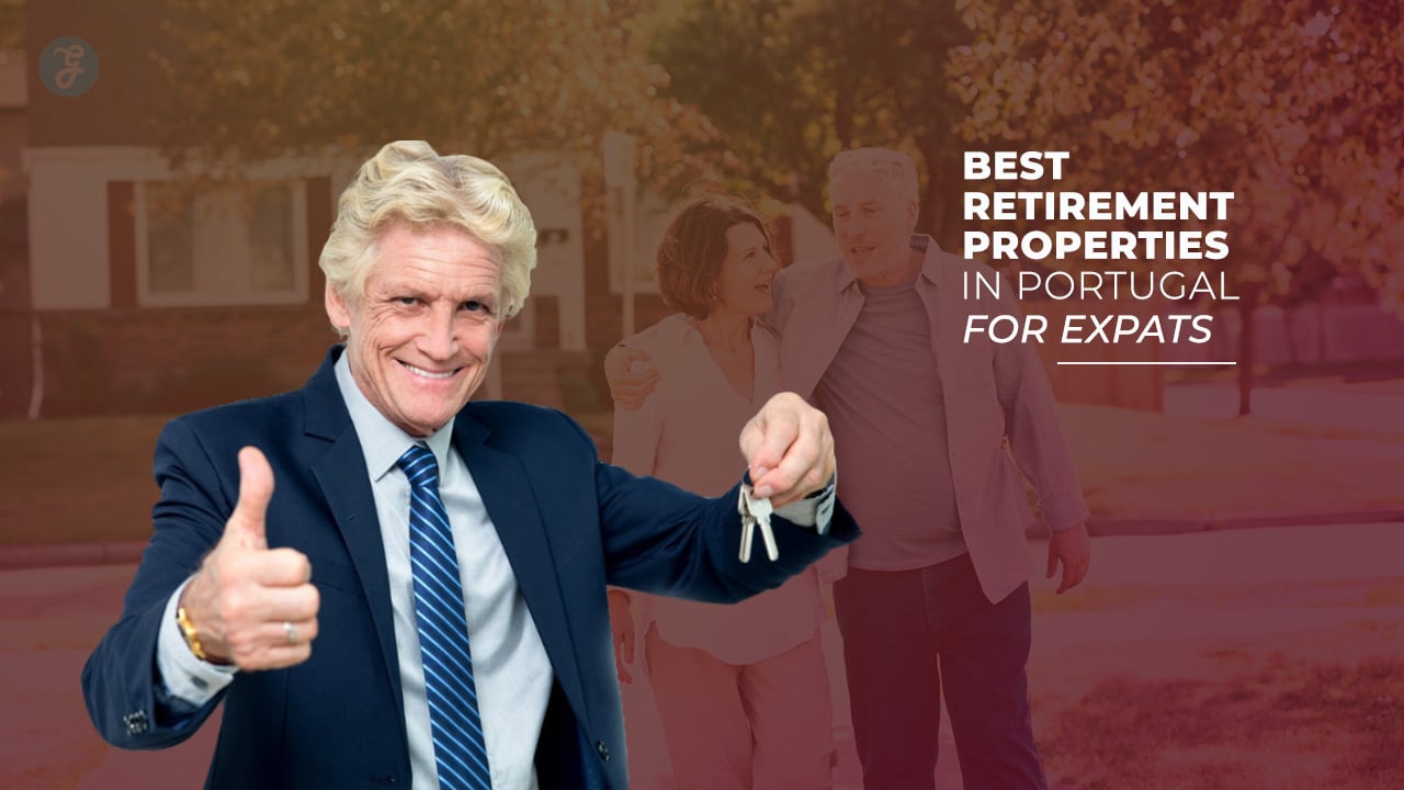 Best Retirement Properties in Portugal for Expats