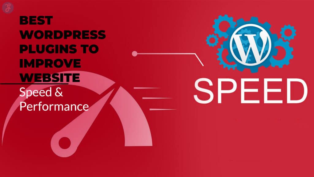 Best WordPress Plugins to Improve Website Speed