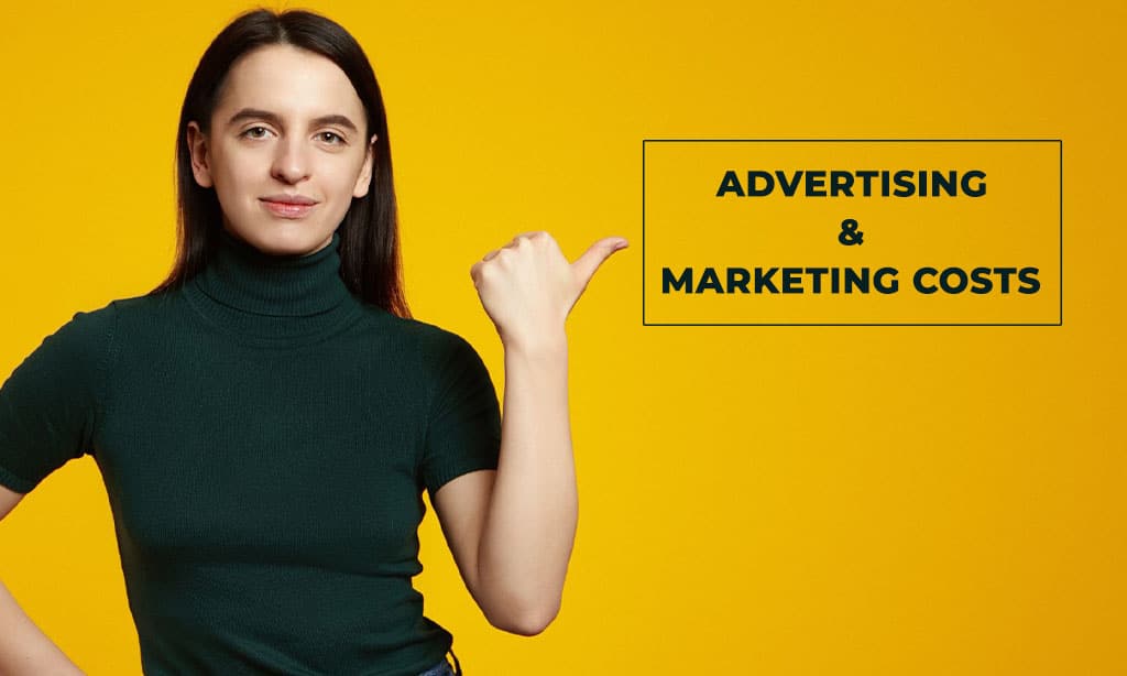 Advertising and Marketing Costs