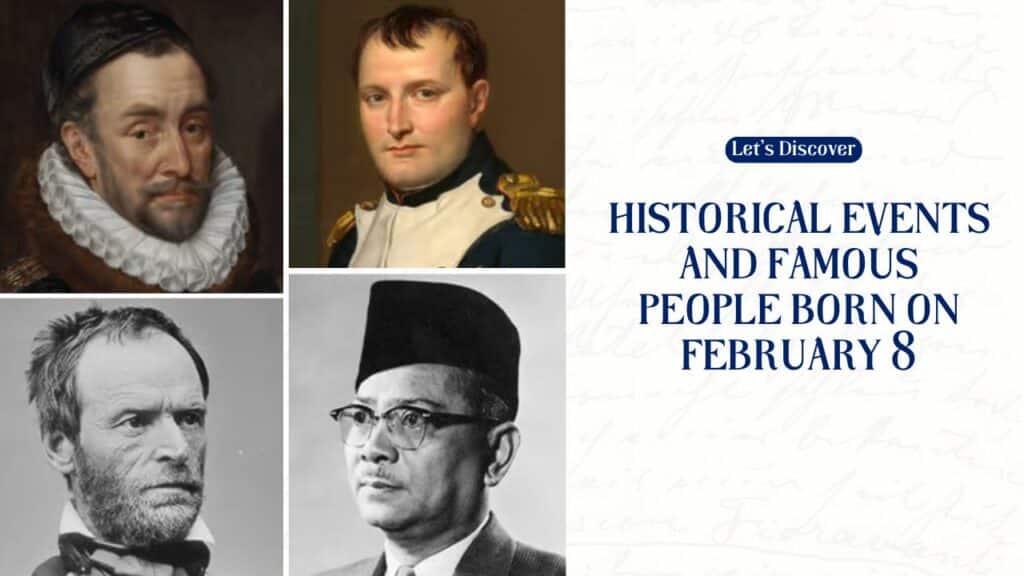 Historical Events and Famous People Born on February 8