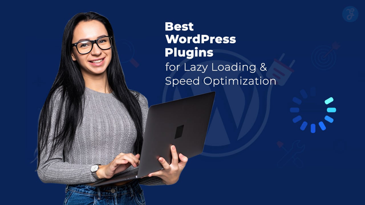 Best WordPress Plugins for Lazy Loading and Speed Optimization