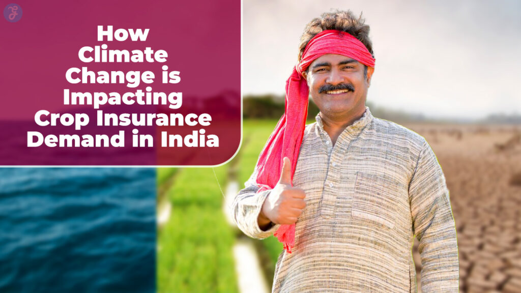 Climate Change Crop Insurance Demand India