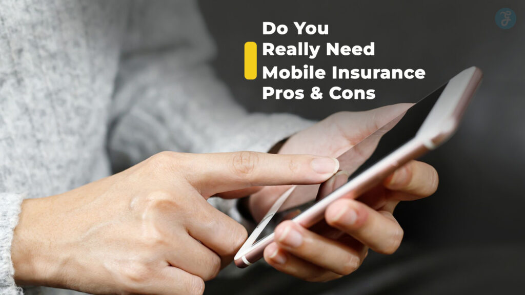 Mobile Insurance