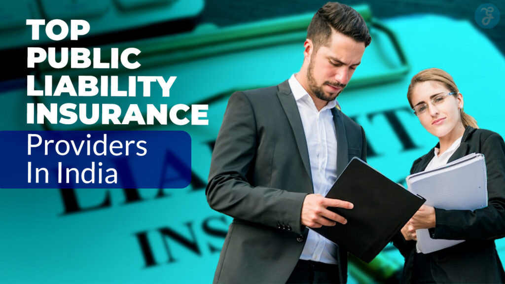 Public Liability Insurance Providers In India