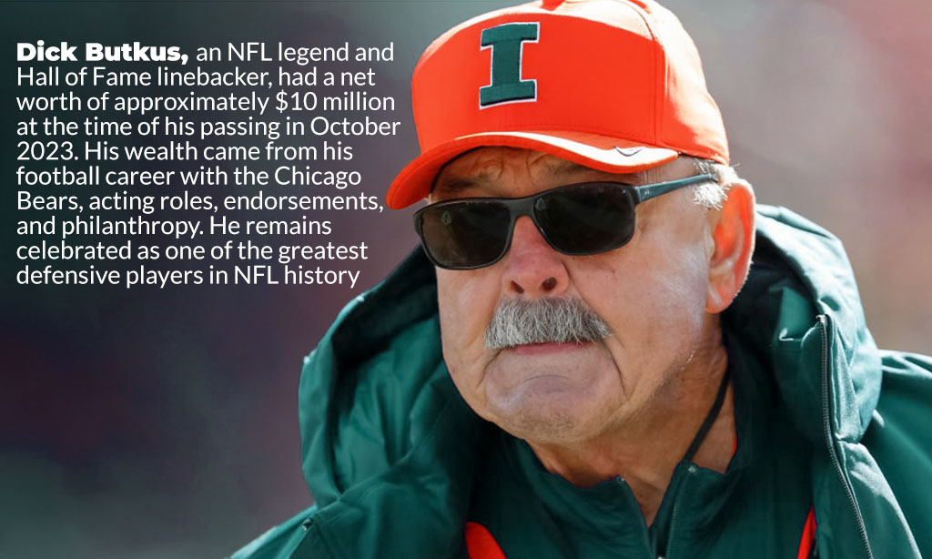 dick butkus net worth when he died