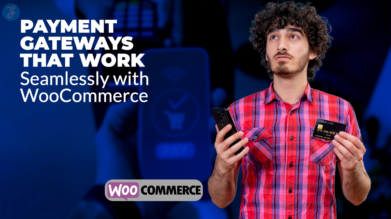 WooCommerce Payment Gateways